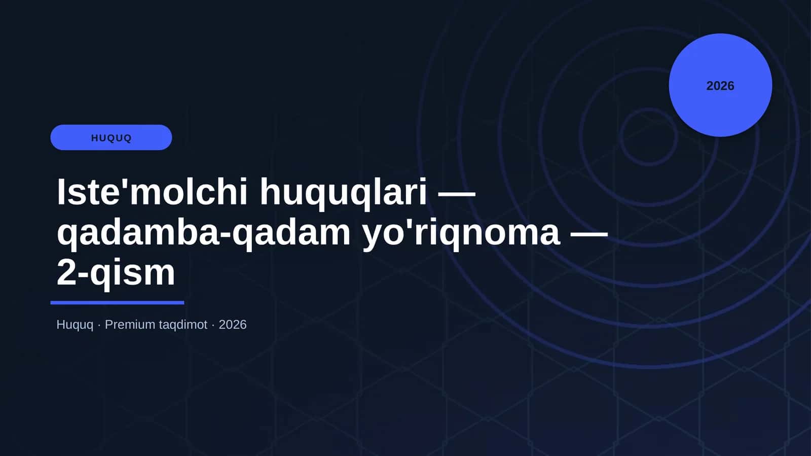 Iste'molchi huquqlari — qadamba-qadam yo'riqnoma — 2 1
