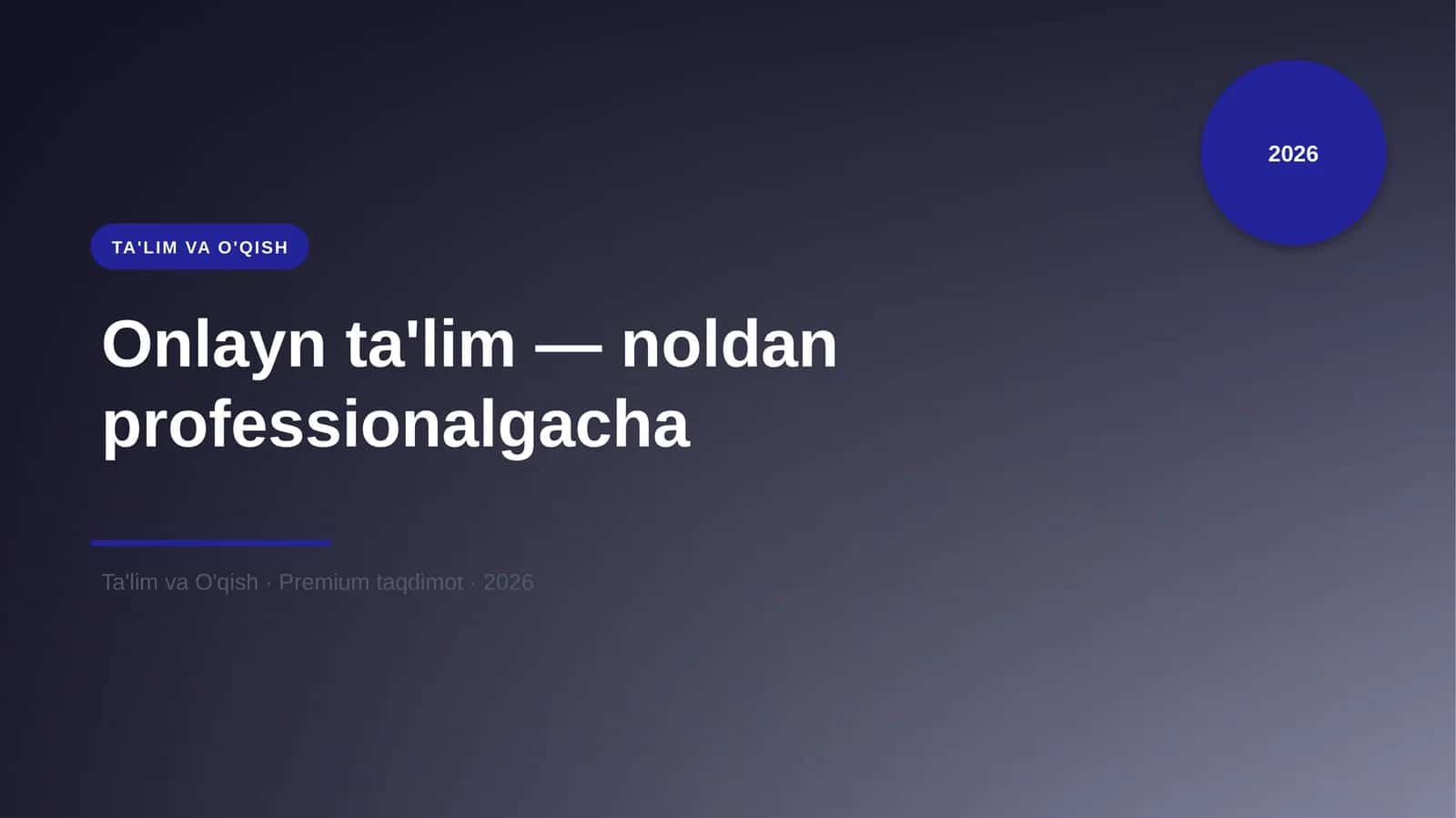 Onlayn ta'lim - noldan professionalgacha 1