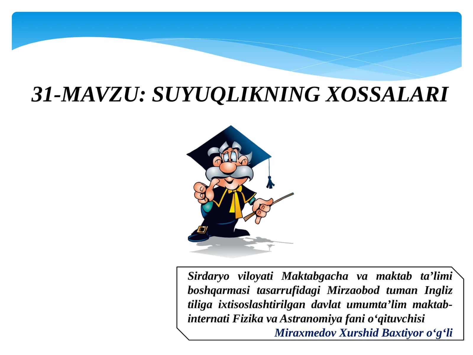 SUYUQLIKNING XOSSALARI 1