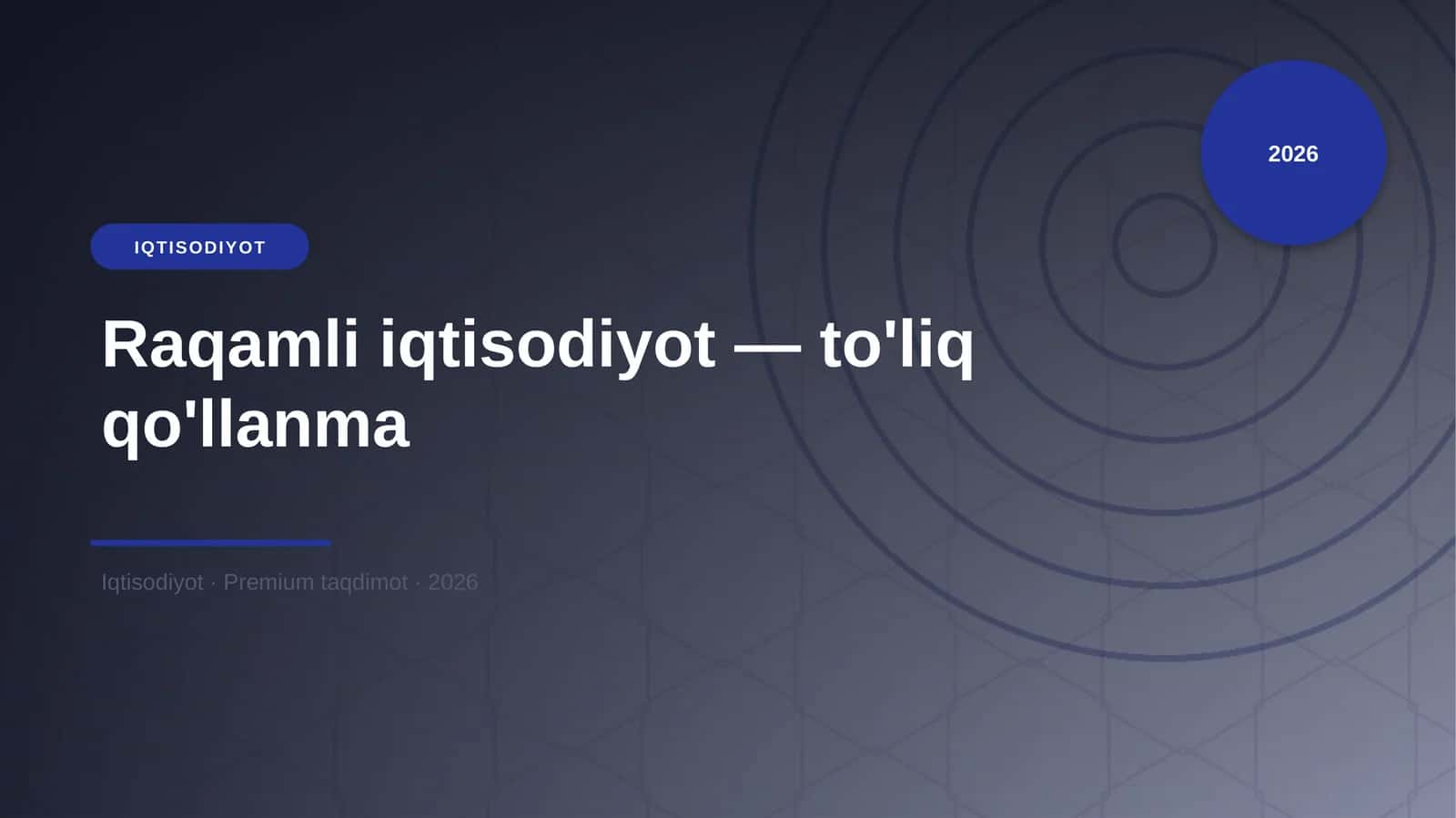 Raqamli iqtisodiyot — to'liq qo'llanma 1