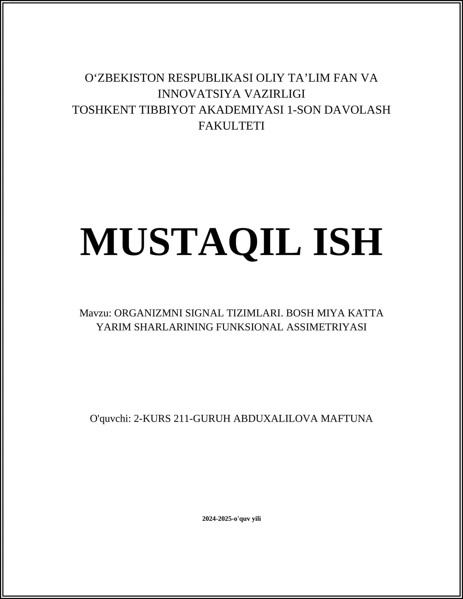 ORGANIZMNI SIGNAL TIZIMLARI. BOSH MIYA KATTA YARIM SHARLARINING FUNKSIONAL ASSIMETRIYASI 1