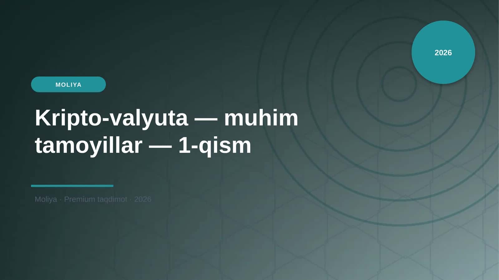 Kripto-valyuta — muhim tamoyillar — 1-qism 1