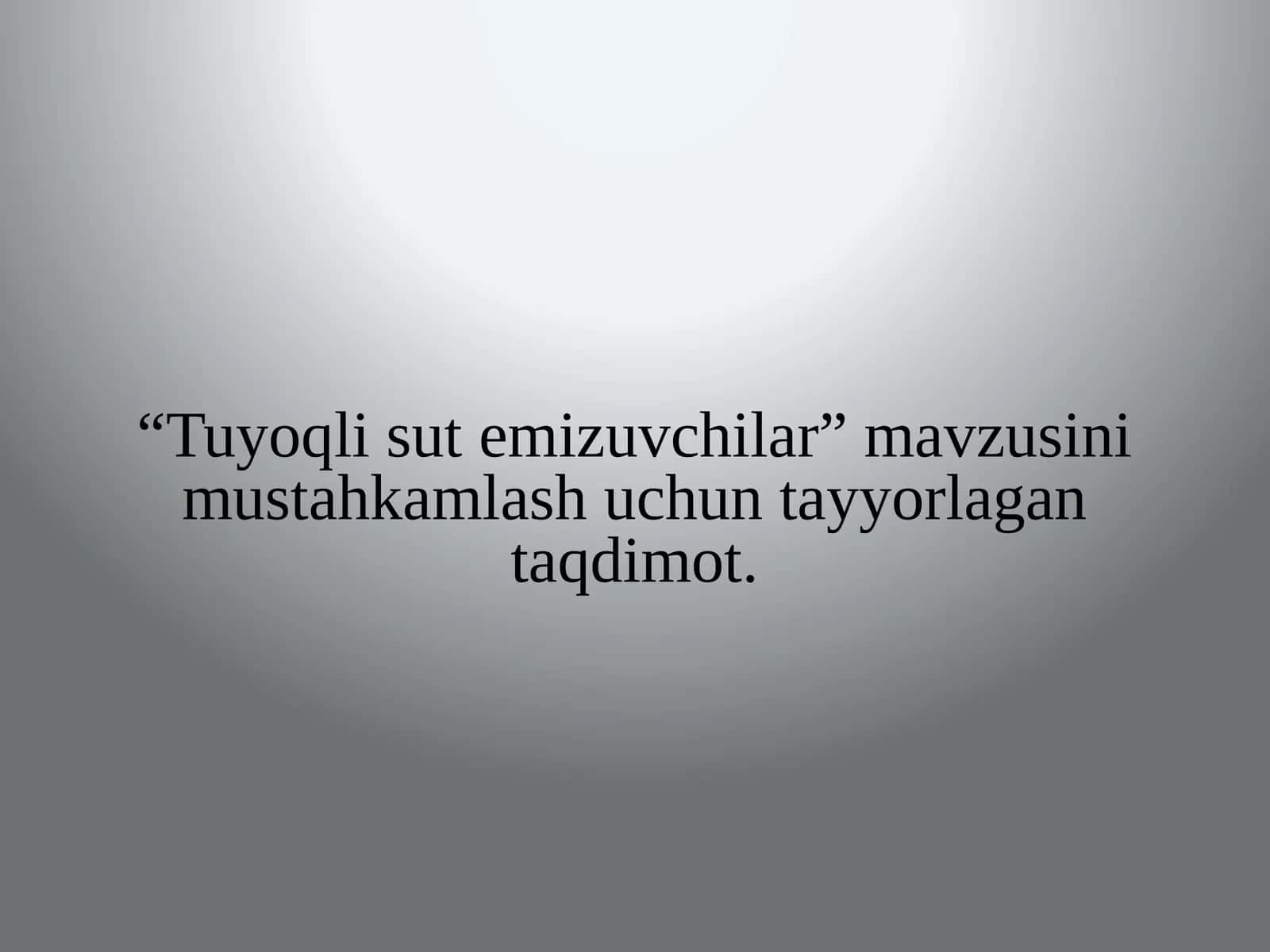 Tuyoqlisutemizuvchilar 1