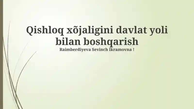 Qishloq xõjaligini davlat yoli bilan boshqarish
