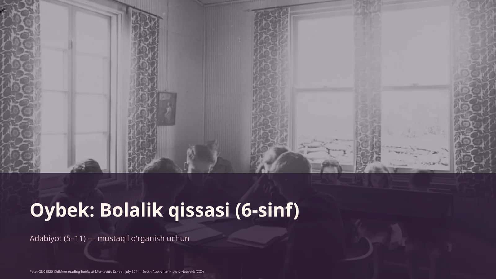 Oybek: Bolalik qissasi (6-sinf) 1