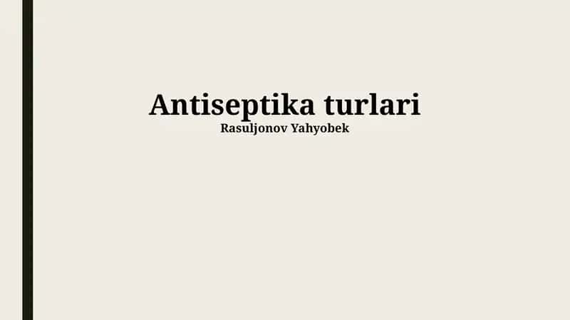 Antiseptika turlari 1