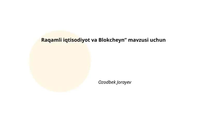 Raqamli iqtisodiyot va Blokcheyn 1