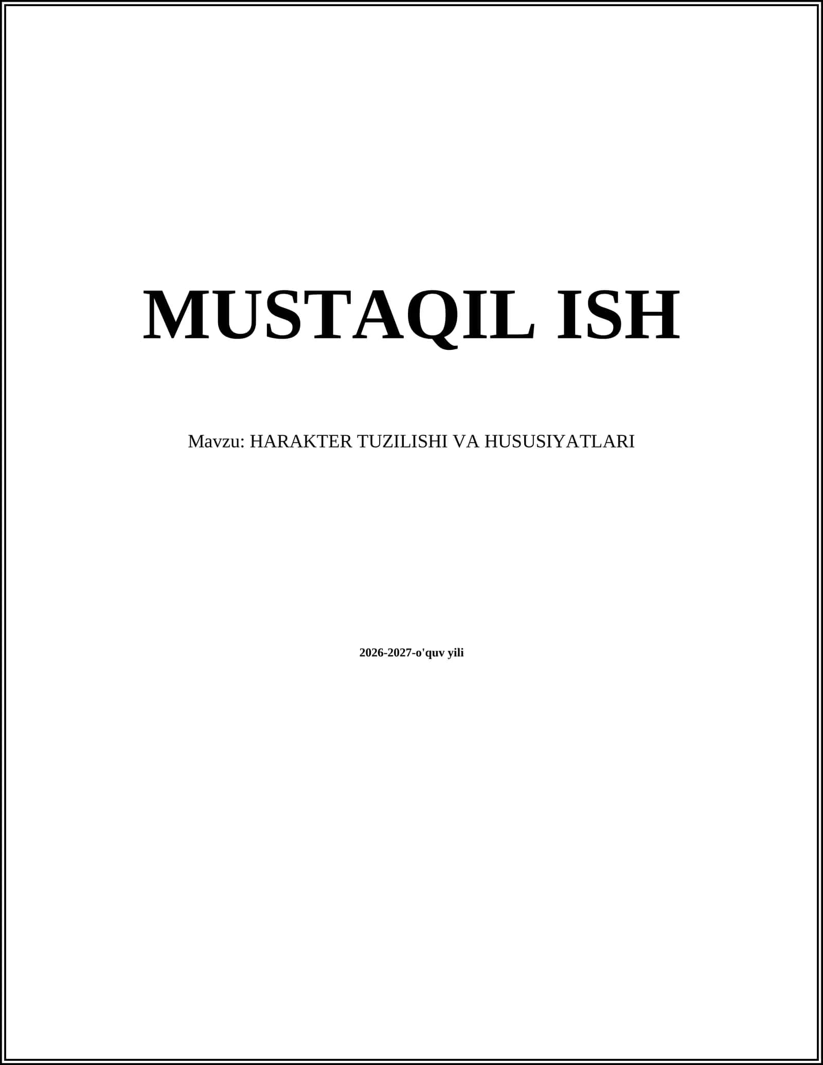 HARAKTER TUZILISHI VA HUSUSIYATLARI 1