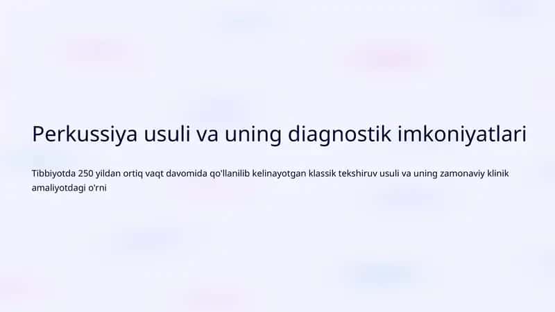 Perkussiya usuli va uning diagnostik imkoniyatlari 1