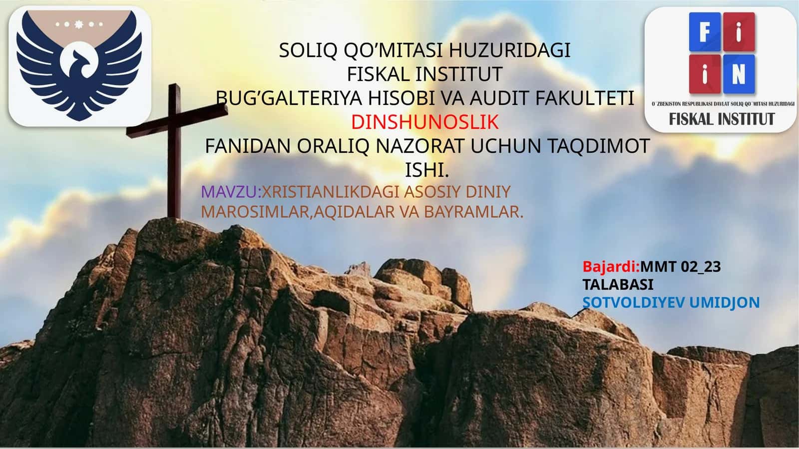 XRISTIANLIKDAGI ASOSIY DINIY MAROSIMLAR,AQIDALAR VA BAYRAMLAR 1