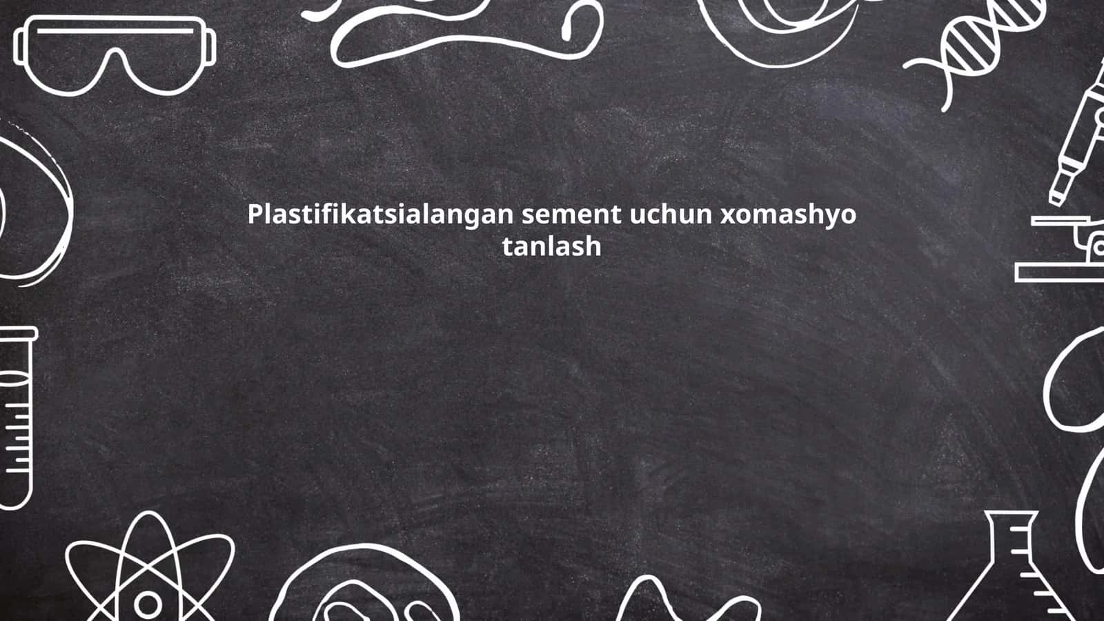 Plastifikatsiyalangan sement 1