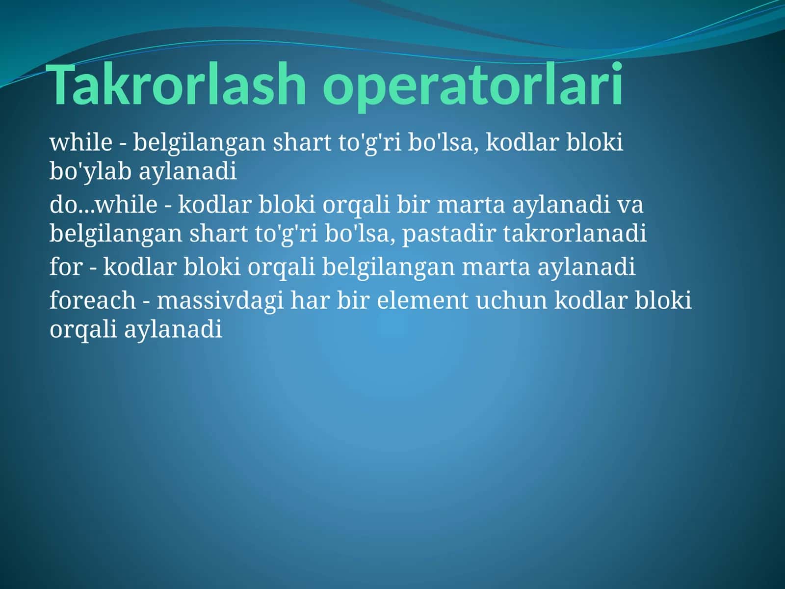 Takrorlash operatorlari 1