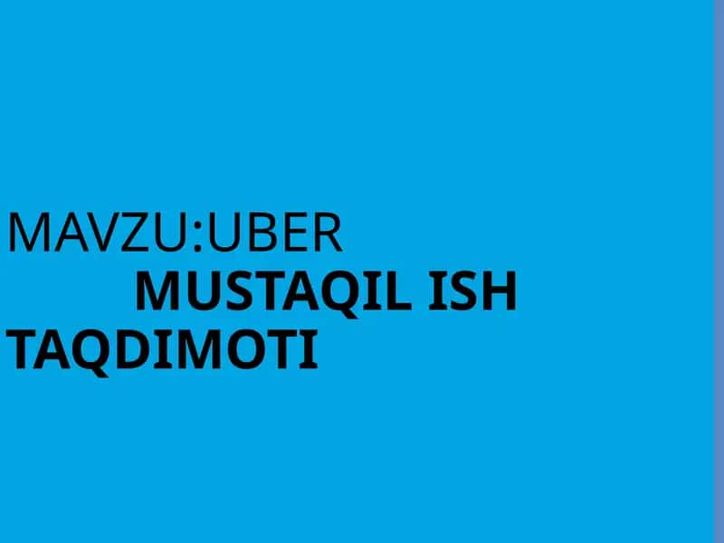 UBERMUSTAQIL ISH TAQDIMOTI 1
