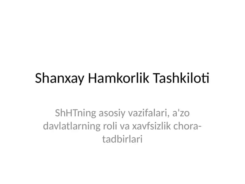 Shanxay Hamkorlik Tashkiloti 1
