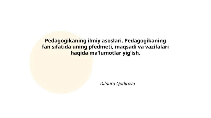 Pedagogikaning ilmiy asoslari 1