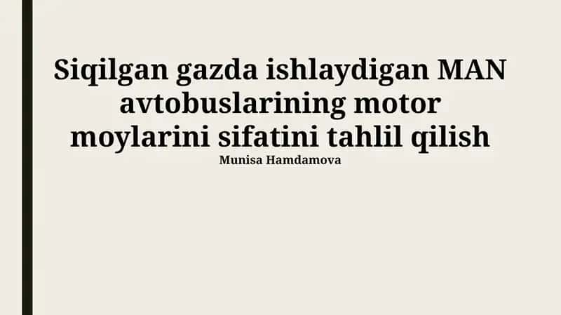CNGda Ishlaydigan MAN Avtobuslarida Dvigatel Moylarining Sifat Tahlili 1