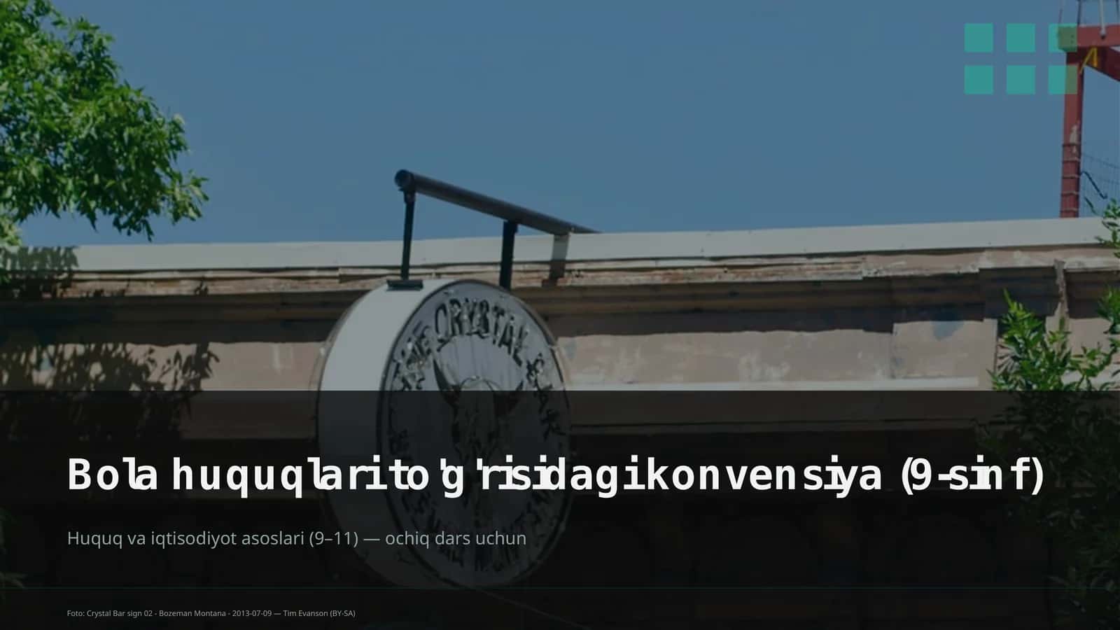 Bola huquqlari to'g'risidagi konvensiya (9-sinf) 1