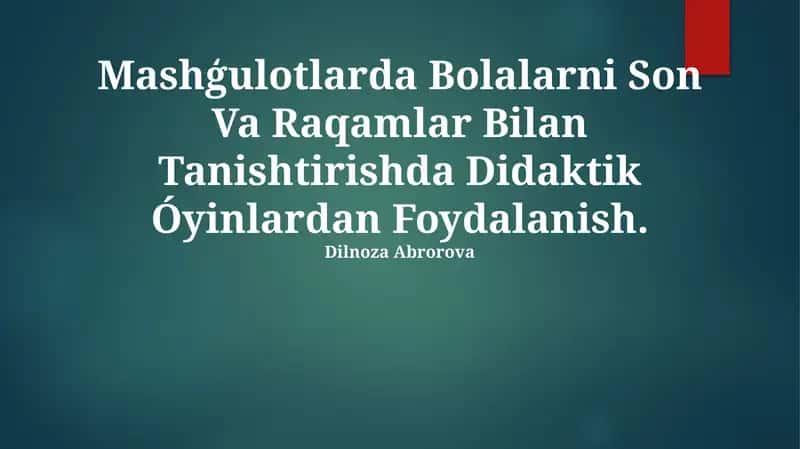 Mashģulotlarda Bolalarni Son Va Raqamlar Bilan Tanishtirishda Didaktik Óyinlardan Foydalanish 1