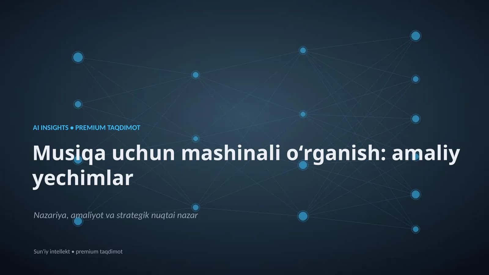 Musiqa uchun mashinali oʻrganish: amaliy yechimlar 1