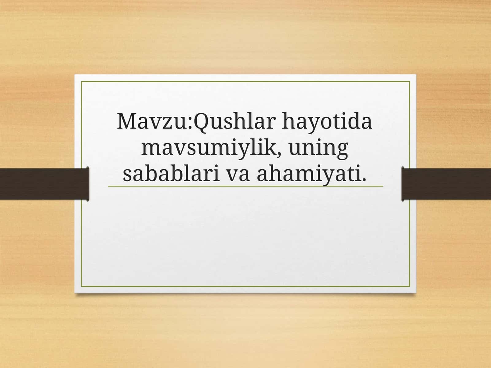 Qushlar hayotida mavsumiylik, uning sabablari va ahamiyati 1