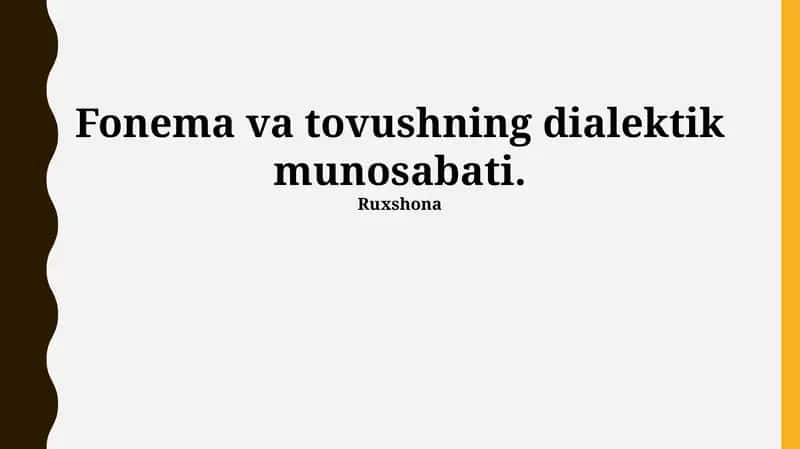 Fonema va tovushning dialektik munosabati 1