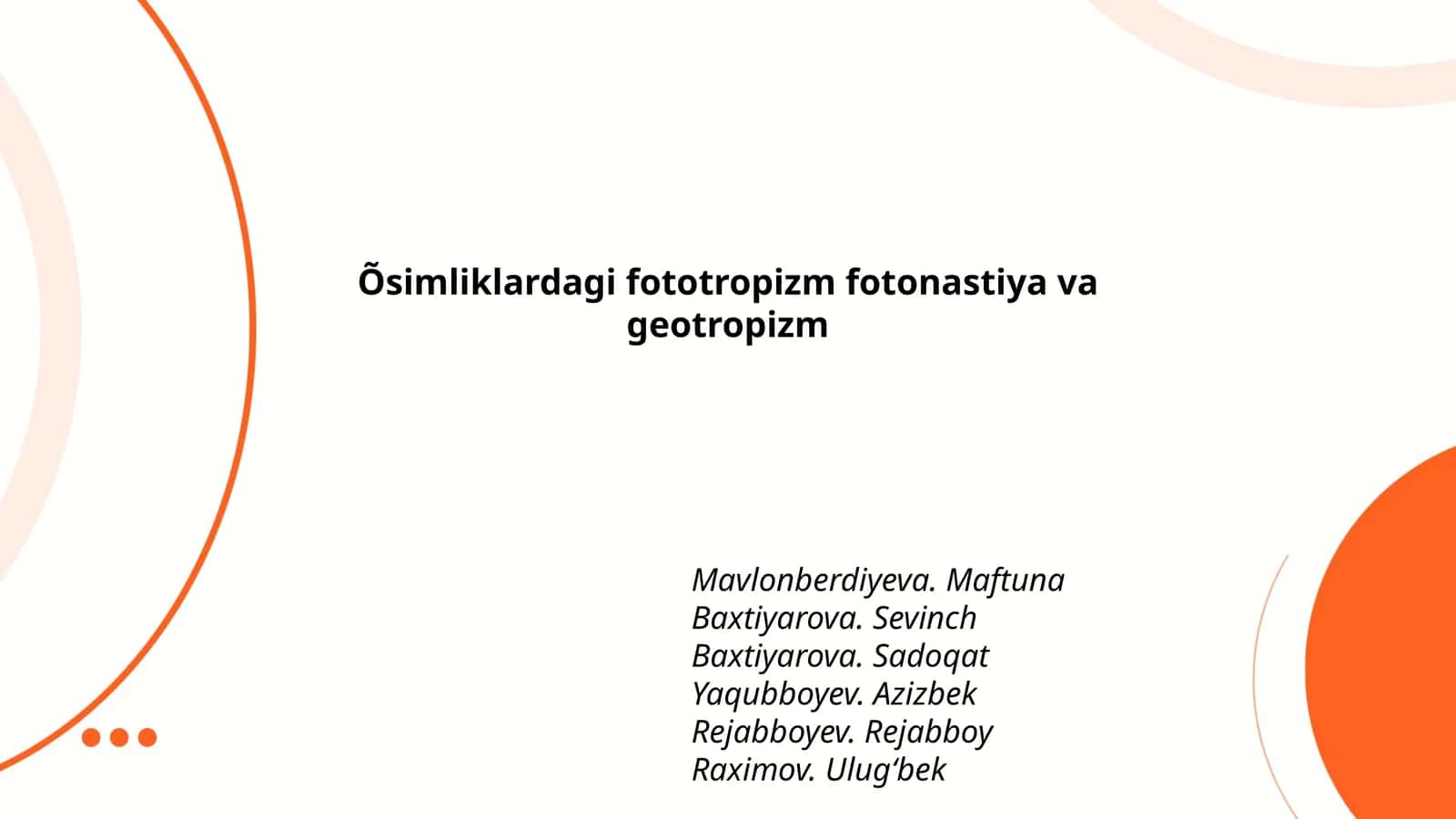 Õsimliklardagi fototropizm fotonastiya va geotropizm 1
