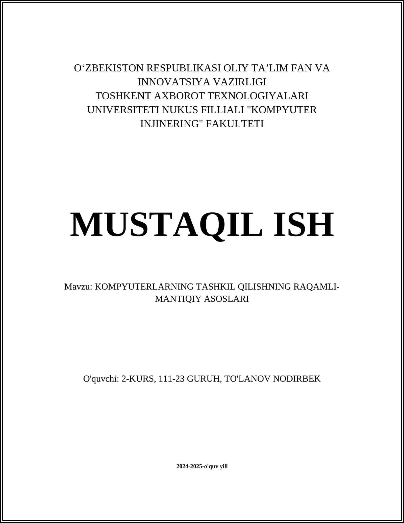 KOMPYUTERLARNING TASHKIL QILISHNING RAQAMLI-MANTIQIY ASOSLARI 1