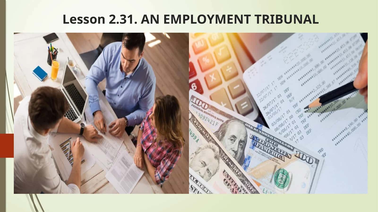 AN EMPLOYMENT TRIBUNAL 1