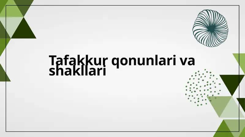 Tafakkur qonunlari va shakllari 1