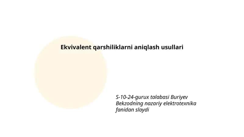 Ekvivalent qarshiliklarni aniqlash usullari 1