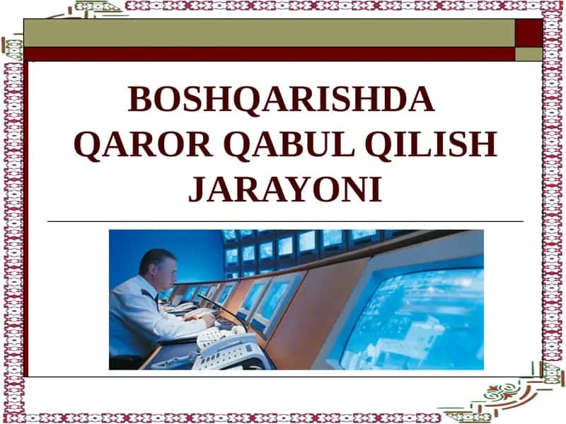 BOSHQARISHDAQAROR QABUL QILISH JARAYONI 1