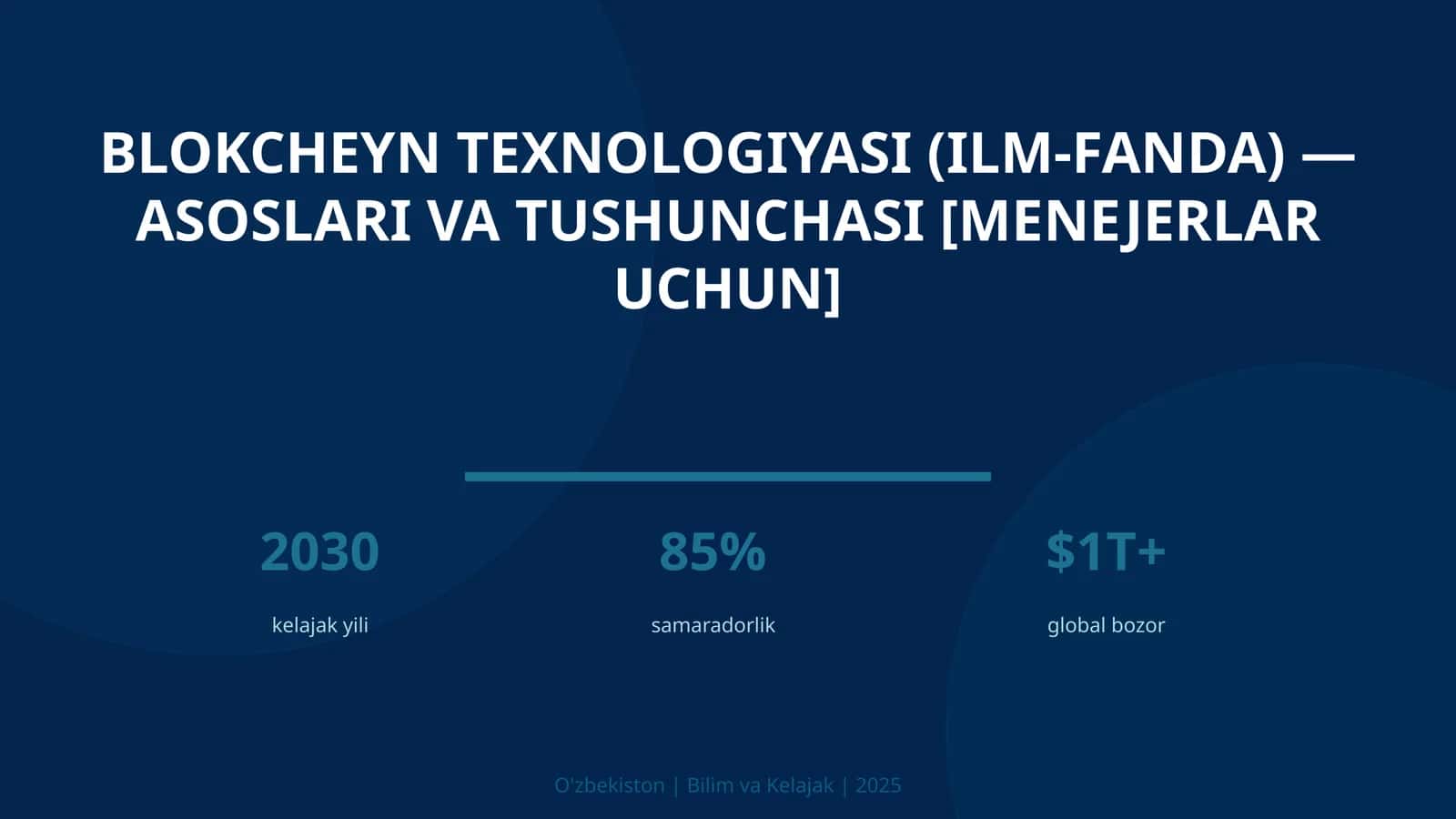 Blokcheyn texnologiyasi (ilm-fanda) — asoslari va tushunchasi [menejerlar uchun] 1