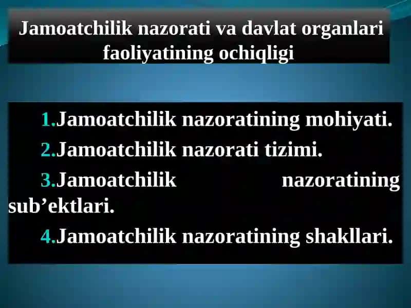 Jаmоаtchilik nаzоrаti vа dаvlаt оrgаnlаri fаоliyatining оchiqligi
