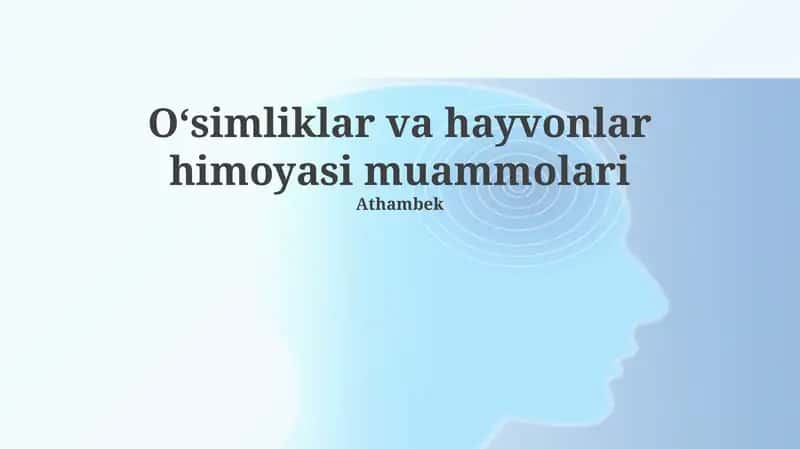 Oʻsimliklar va hayvonlar himoyasi muammolari 1