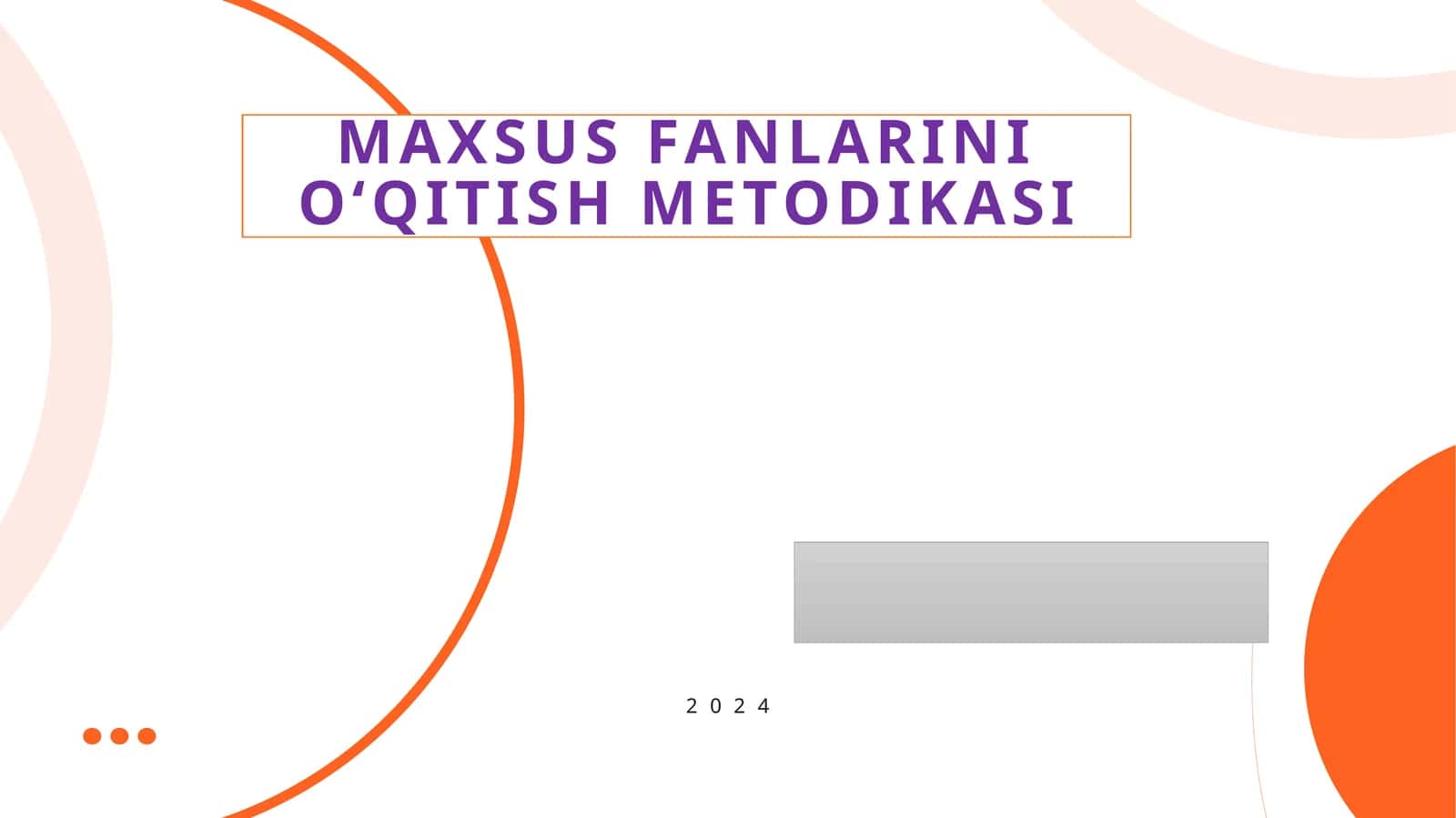 Maxsus Fanlarni O‘qitish Metodikasi 1
