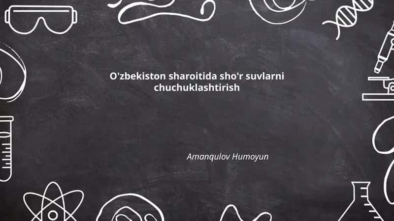 O'zbekiston sharoitida sho'r suvlarni chuchuklashtirish 1