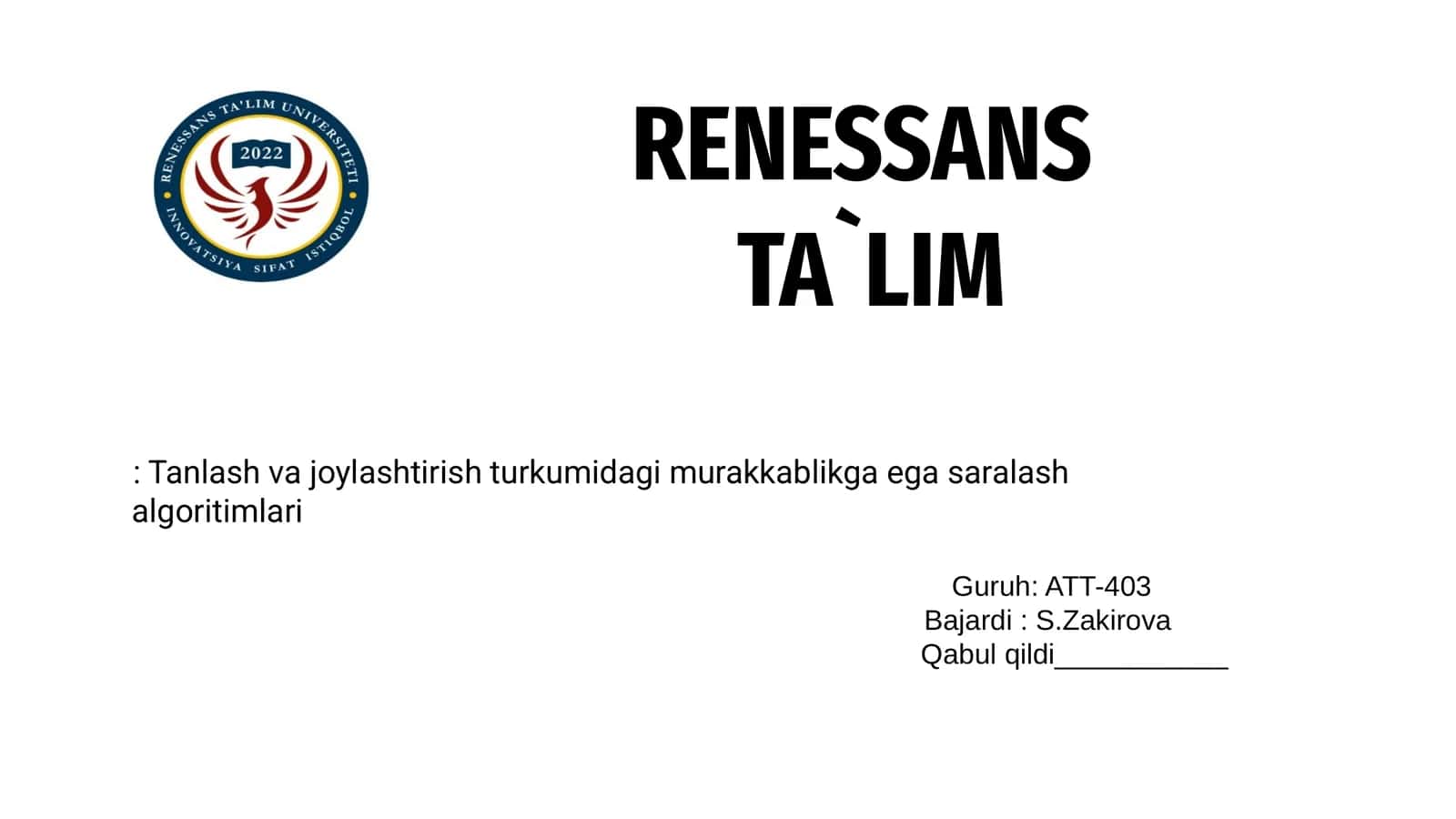 RENESSANS TA`LIM: Tanlash va joylashtirish turkumidagi murakkablikga ega saralash algoritimlari 1
