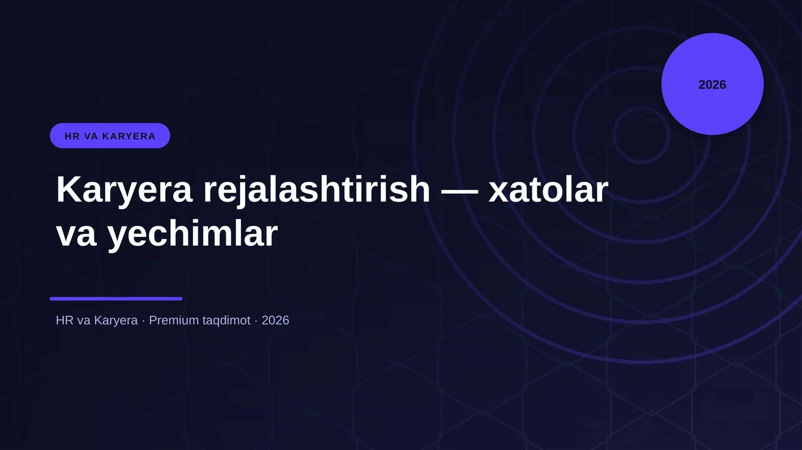 Karyera rejalashtirish — xatolar va yechimlar 1