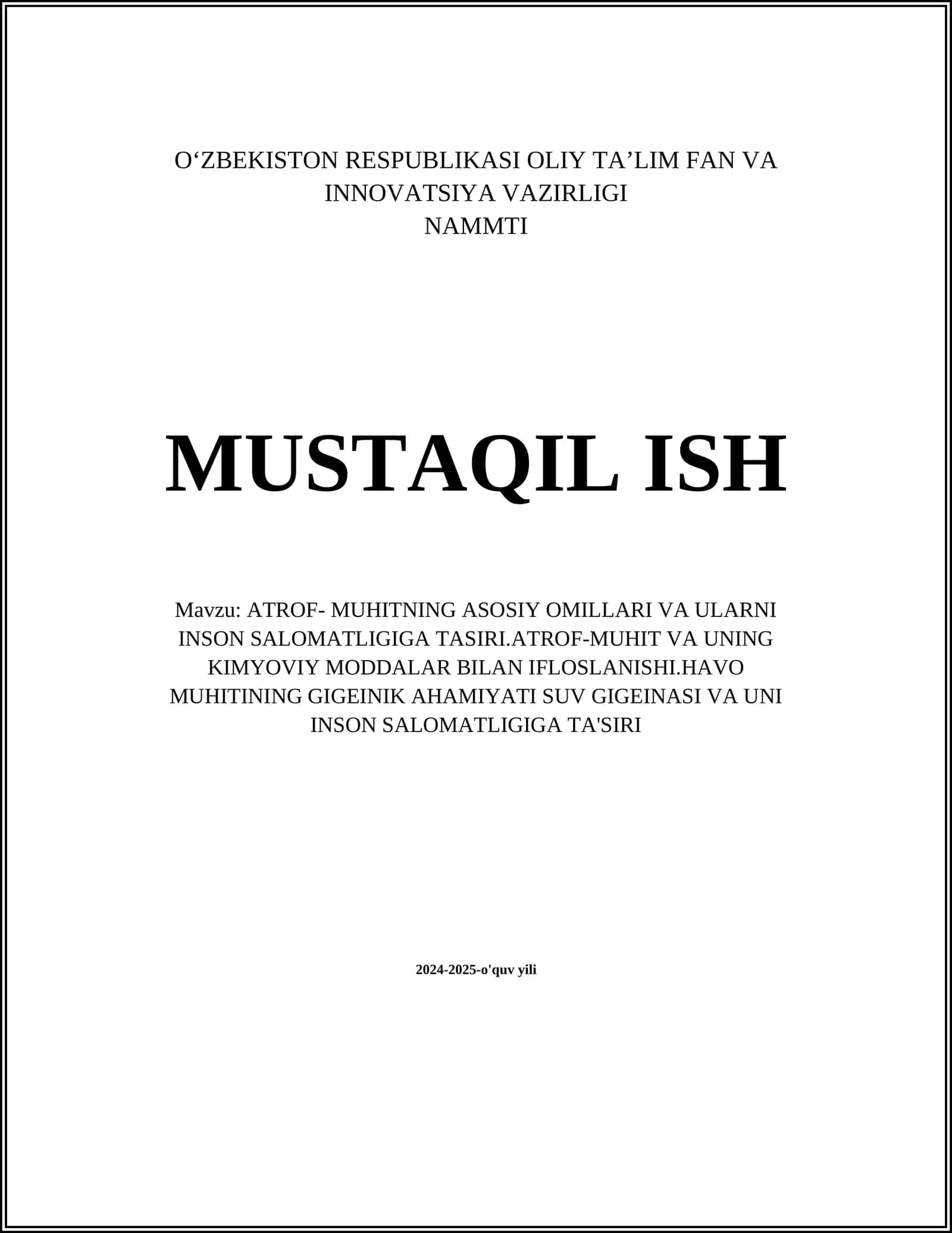 ATROF- MUHITNING ASOSIY OMILLARI VA ULARNI INSON SALOMATLIGIGA TASIRI 1