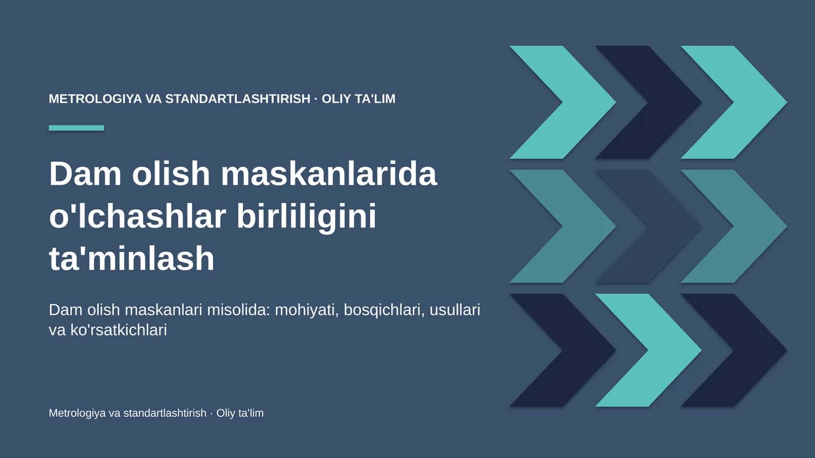 Dam olish maskanlarida o'lchashlar birliligini ta'minlash 1