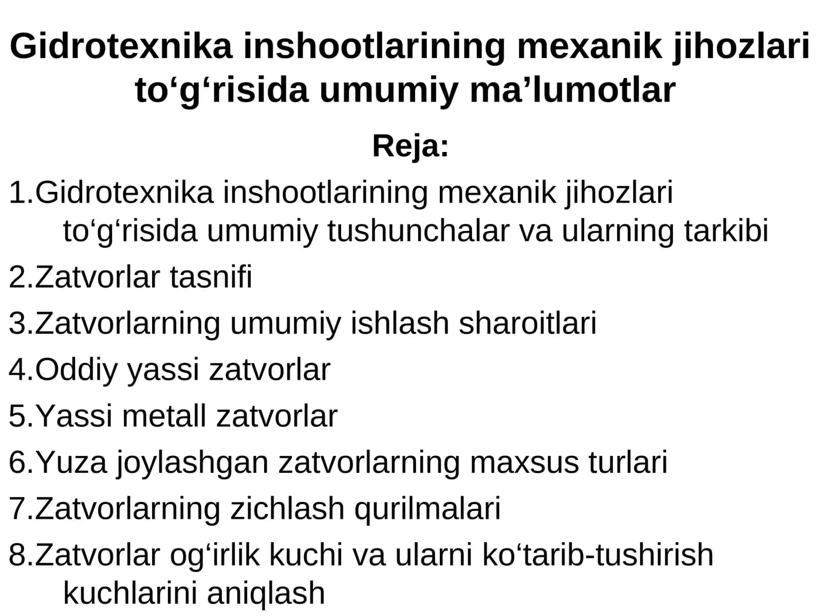 Gidrotexnika inshootlarining mexanik jihozlari to‘g‘risida umumiy ma’lumotlar 1