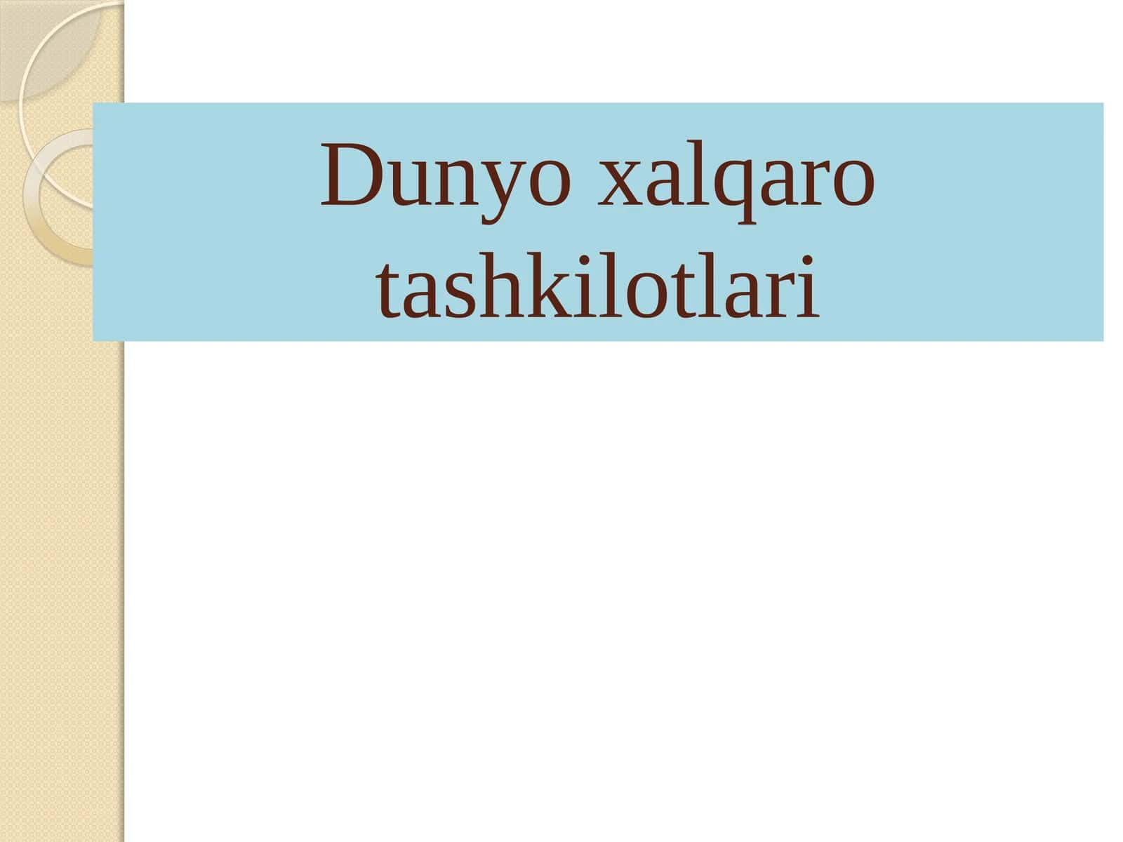 Dunyoxalqarotashkilotlari 1