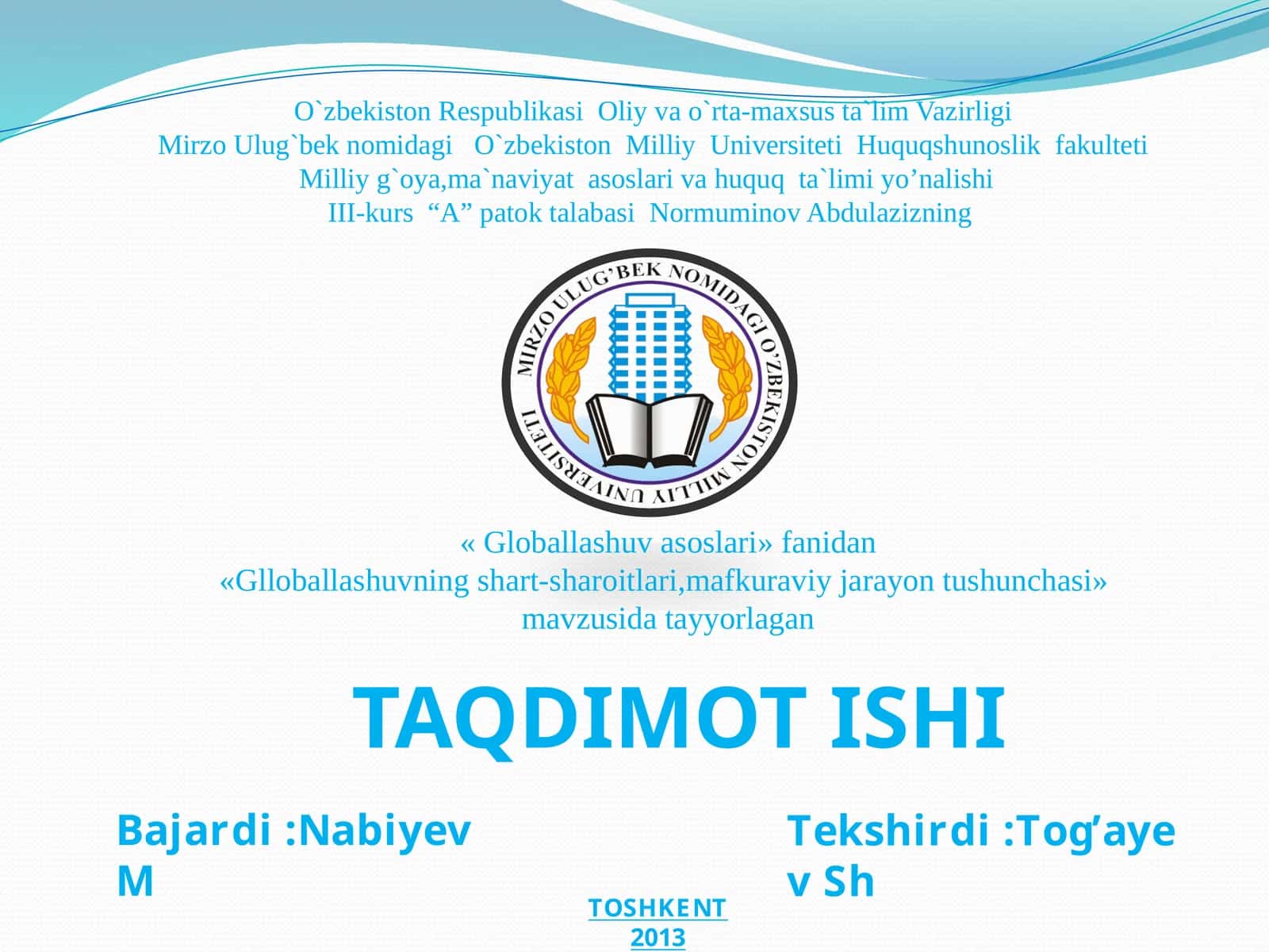 «Glloballashuvning shart-sharoitlari,mafkuraviy jarayon tushunchasi» 1