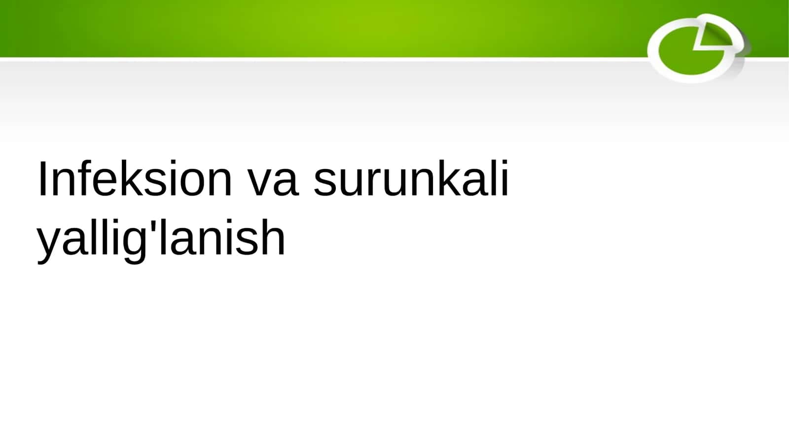 infeksion va surunkali yalligʻlanish 1
