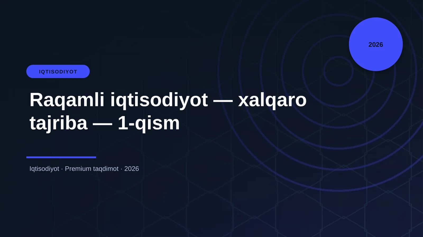 Raqamli iqtisodiyot — xalqaro tajriba — 1-qism 1