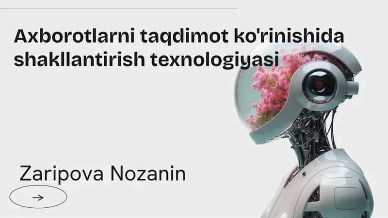 Axborotlarni taqdimot ko'rinishida shakllantirish texnologiyasi 1