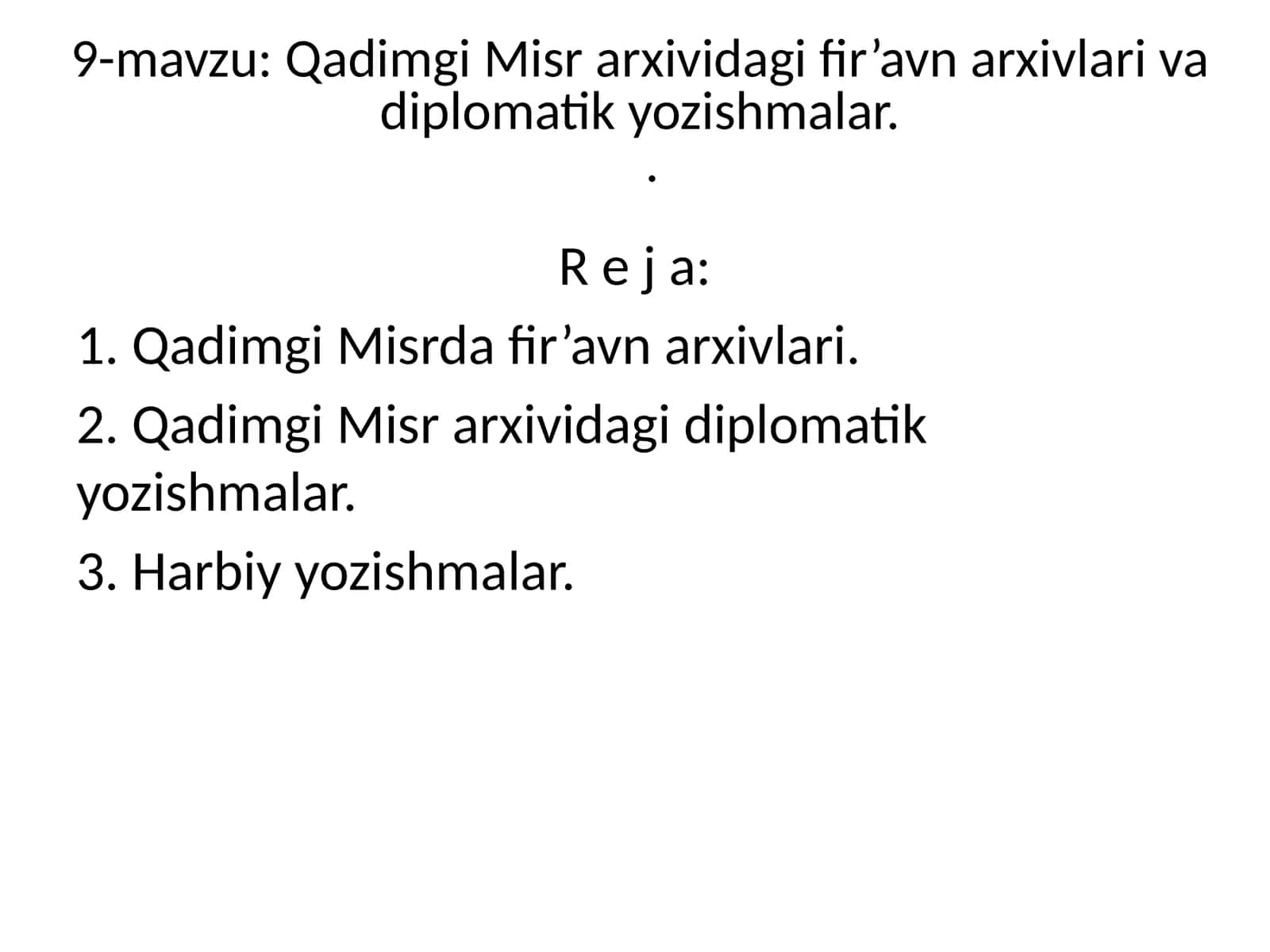 Qadimgi Misr arxividagi fir’avn arxivlari va diplomatik yozishmalar 1