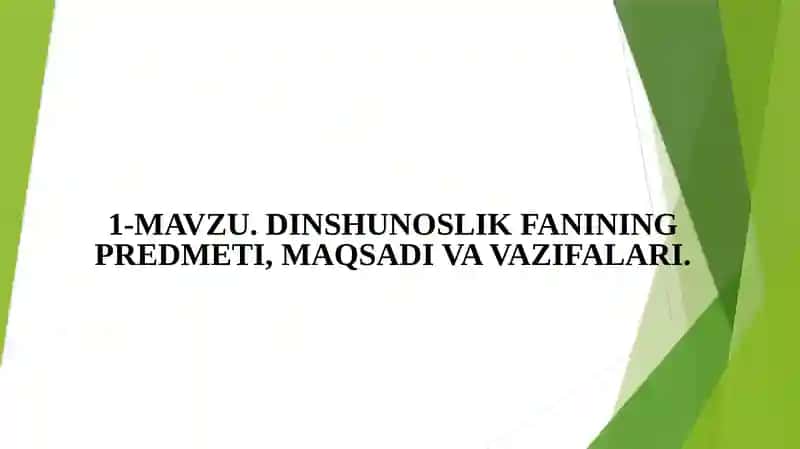 Dinshunoslik Fanining Predmeti, Maqsadi va Vazifalari