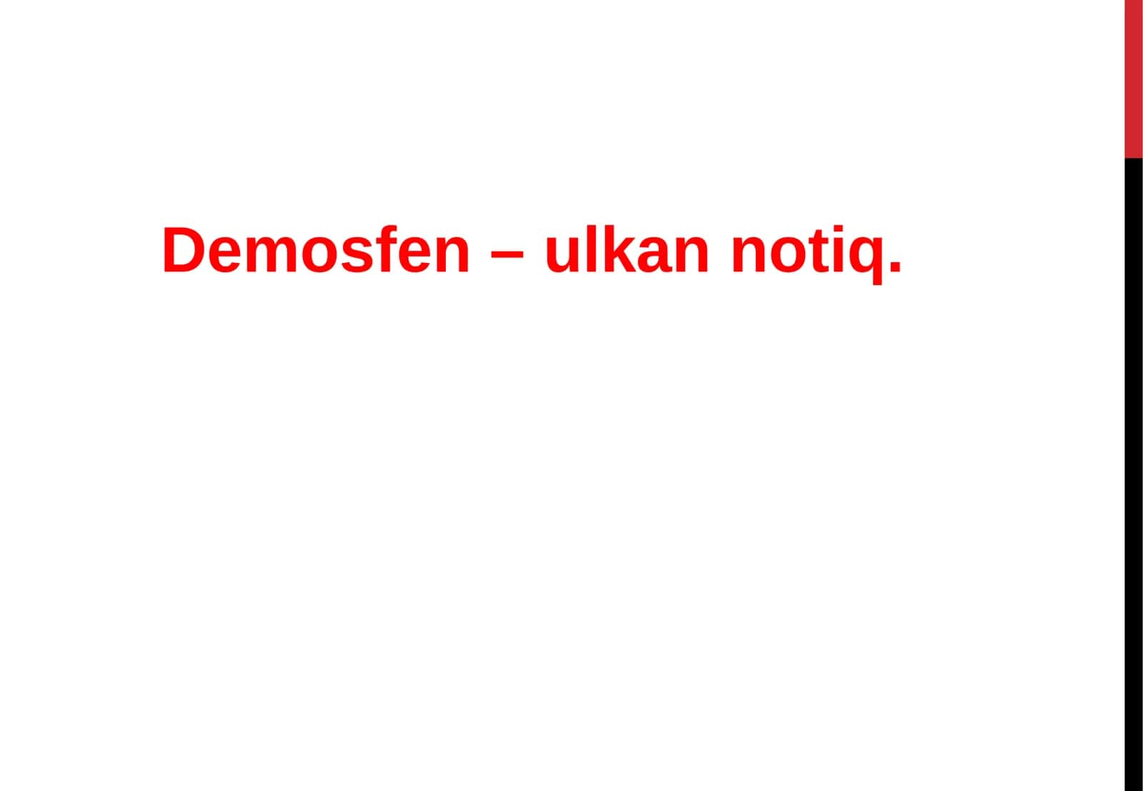 Demosfen - ulkan notiq 1