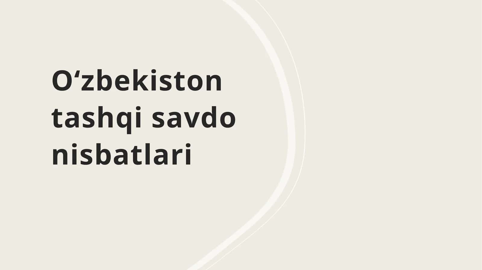 Oʻzbekiston tashqi savdo nisbatlari 1
